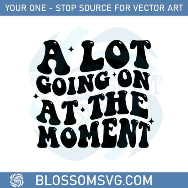 a-lot-going-on-at-the-moment-svg