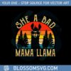 she-a-bad-mama-llama-retro-sunset-svg-graphic-designs-files