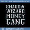 shadow-wizard-money-gang-meme-best-svg-cutting-digital-files