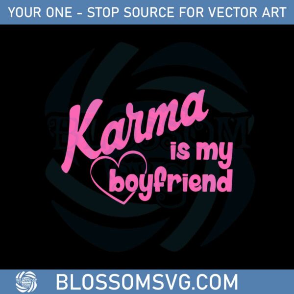 karma-is-my-boyfriend-funny-couple-svg-graphic-designs-files