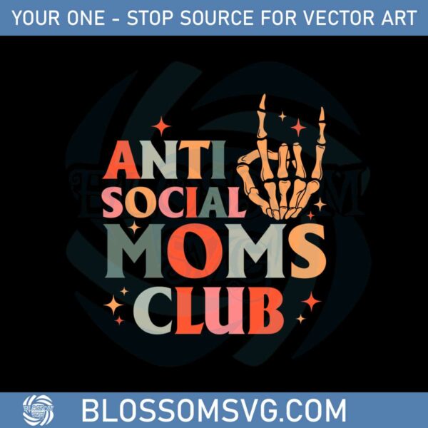 retro-anti-social-moms-club-skeleton-hand-svg-cutting-files