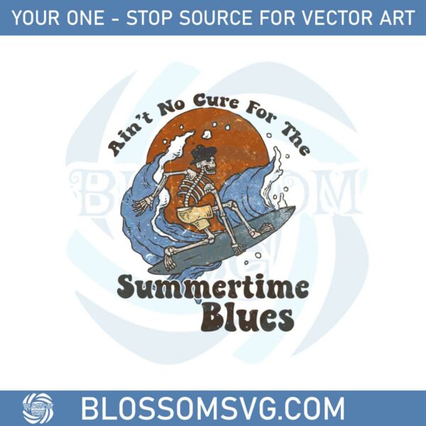 aint-no-cure-for-the-summertime-blues-png-sublimation-designs