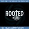 rooted-in-christ-christian-roots-best-design-svg-digital-files
