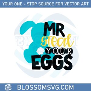 cute-easter-bunny-mr-steal-your-eggs-best-design-svg-digital-files