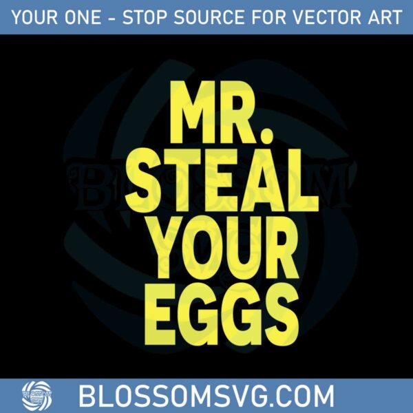mr-steal-your-eggs-happy-easter-day-svg-graphic-designs-files