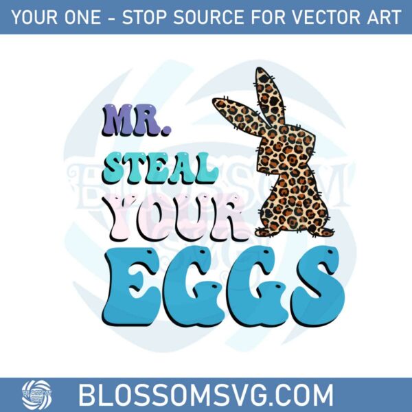 mr-steal-your-eggs-leopard-bunny-svg-graphic-designs-files