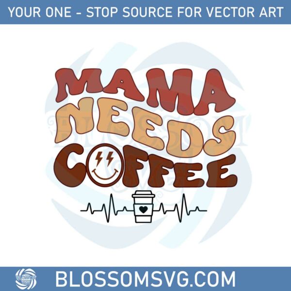 Vintage Mama Needs Coffee Smiley Face SVG Cutting Files