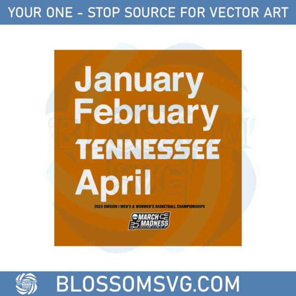 tennessee-basketball-january-february-tennessee-april-svg