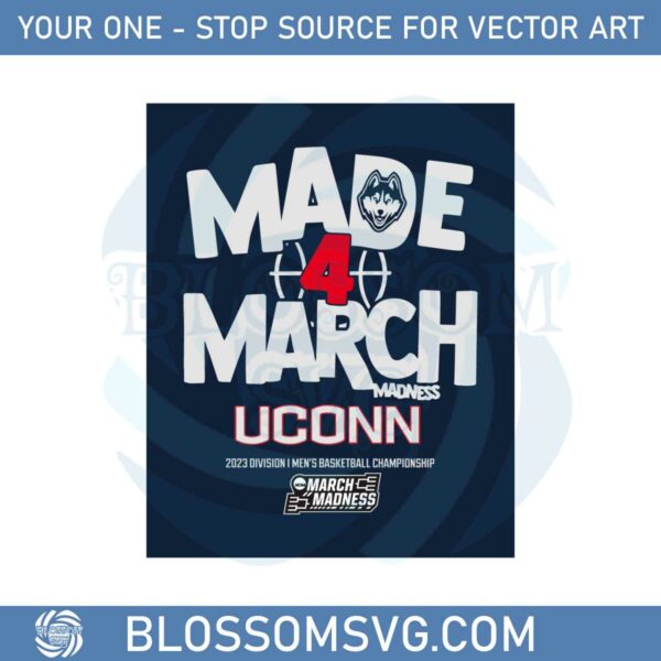 uconn-made-4-march-uconn-huskey-national-champions-svg