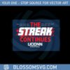 uconn-the-streak-continues-svg-for-cricut-sublimation-files