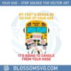 amherst-bus-driver-jackie-miller-bus-driver-my-foots-gonna-be-so-far-up-your-svg