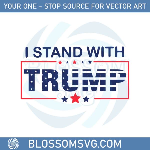 i-stand-with-trump-support-trump-american-flag-svg-cutting-files
