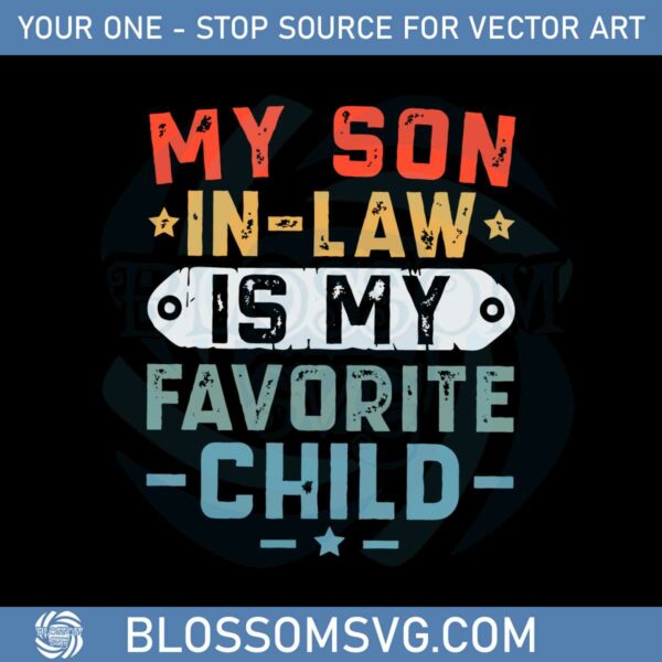 vintage-retro-my-son-in-law-is-my-favorite-child-svg-cutting-files