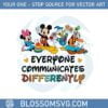 disney-teacher-everyone-communicates-differently-autism-awareness-svg