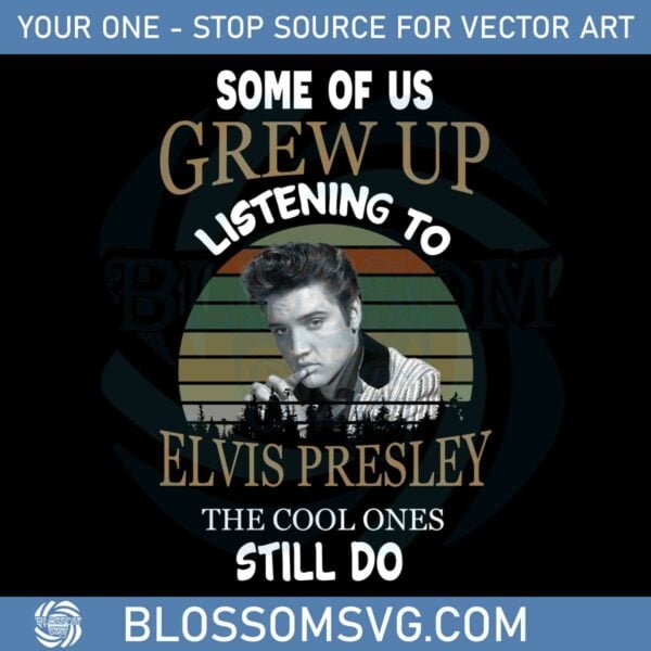 vintage-elvis-presley-some-of-us-grew-up-listening-to-elvis-presley-png