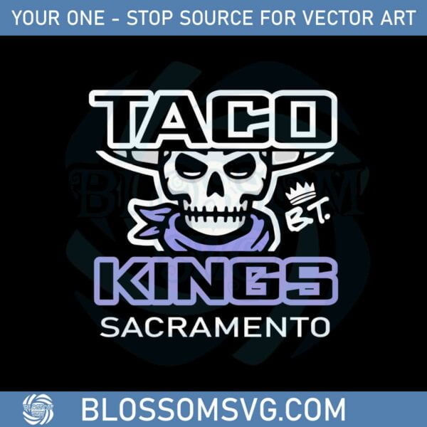 taco-kings-sacramento-sacramento-kings-basketball-svg