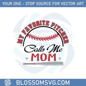 pircher-mom-my-favorite-pitcer-calls-me-mom-svg-cutting-files