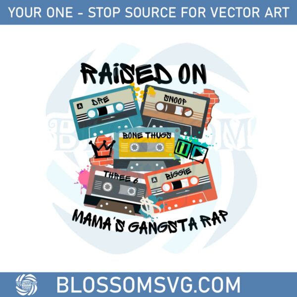 raised-on-mamas-gangsta-rap-90s-rap-cassette-svg-cutting-files