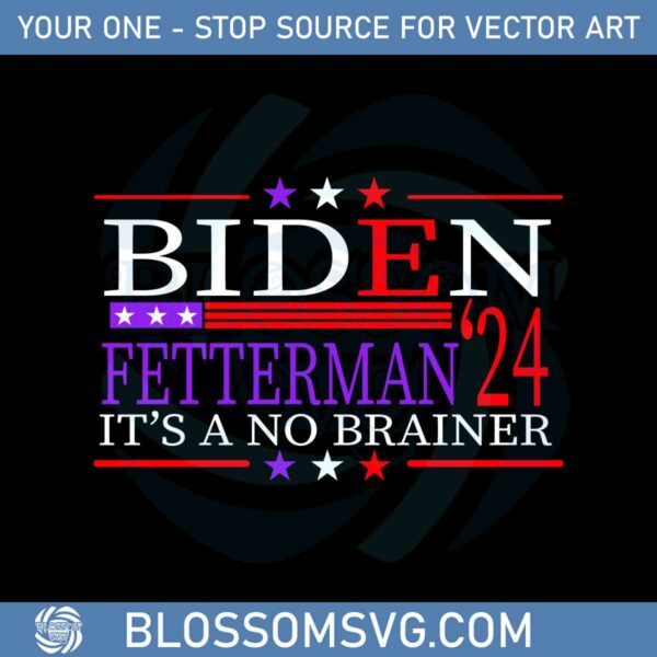 biden-fetterman-2024-its-a-no-brainer-american-political-svg