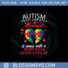 autism-doesnt-come-with-a-manual-autism-mom-svg-cutting-files