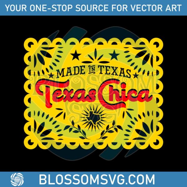 made-in-texas-texas-chica-papel-picado-svg-graphic-designs-files