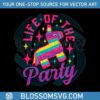 pinata-life-of-the-party-cinco-de-mayo-best-svg-cutting-digital-files