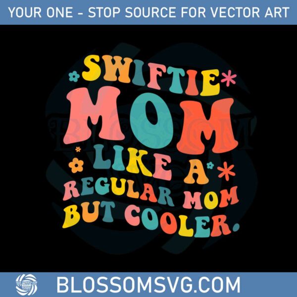 vintage-swiftie-mom-like-a-regular-mom-but-cooler-svg