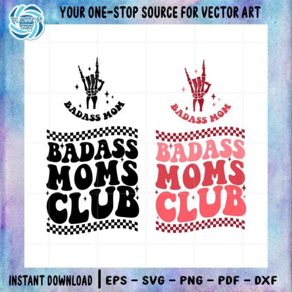 badass-moms-club-funny-skeleton-hand-svg-graphic-designs-files