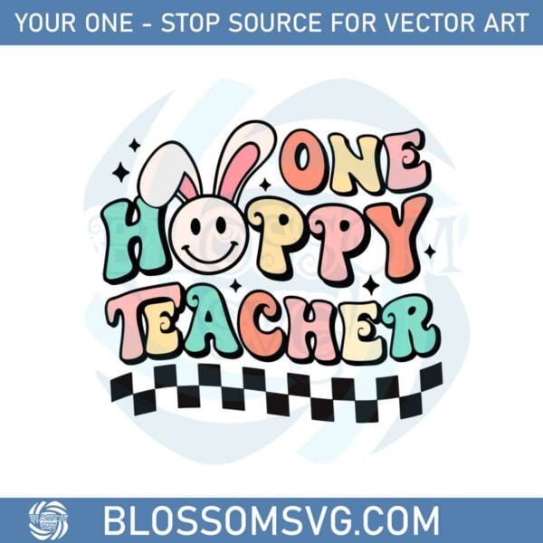 one-hoppy-teacher-grovy-smiley-face-bunny-ear-svg-cutting-files