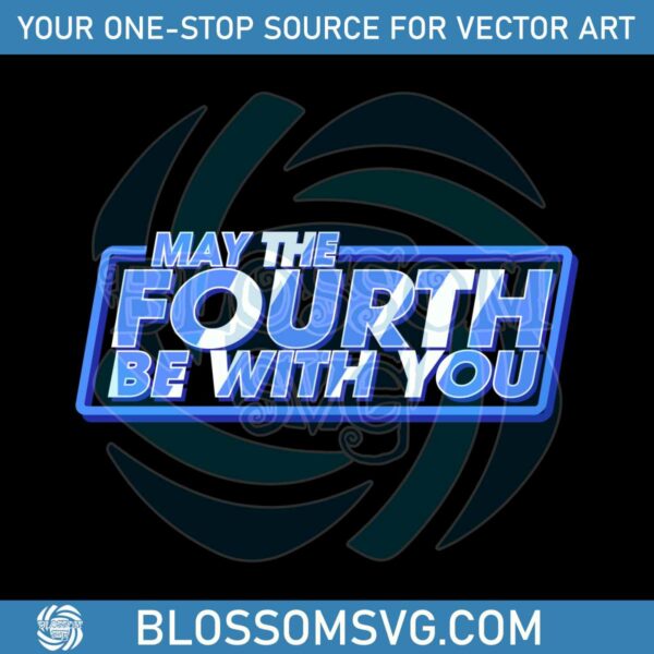 star-wars-may-the-fourth-be-with-you-logo-svg-cutting-files