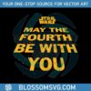 vintage-star-wars-may-the-fourth-be-with-you-svg-cutting-files