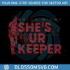 portland-thorns-bella-bixby-shes-our-keeper-svg-graphic-designs-files