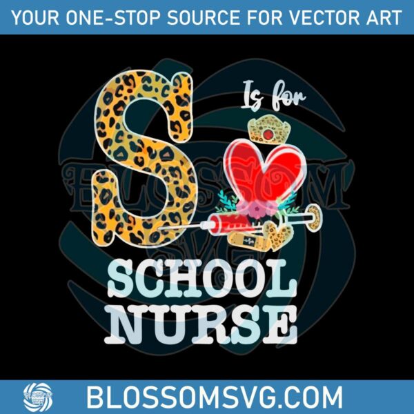 S Is For School Nurse Leopard Nurse Day SVG Graphic Designs Files