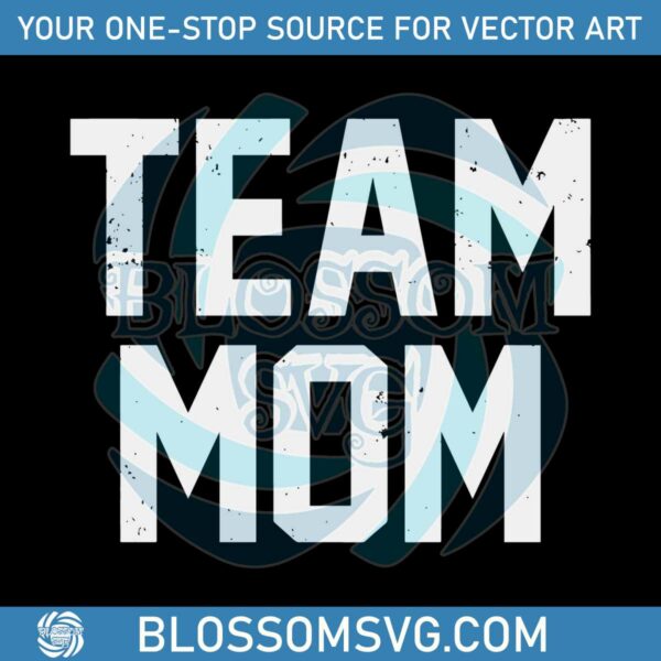 team-mom-sport-mom-mothers-day-svg-graphic-designs-files