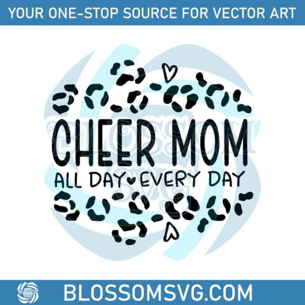 Leopard Cheer Mom All Day Every Day SVG Graphic Designs Files