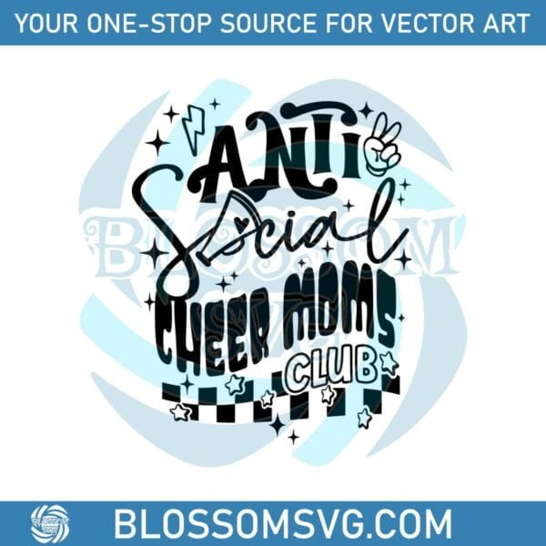 Antisocial Cheer Moms Funny Cheer Mom Retro Mothers Day Svg