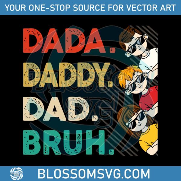 You're Our Dada Daddy Dad Happy Father's Day SVG Cutting Files