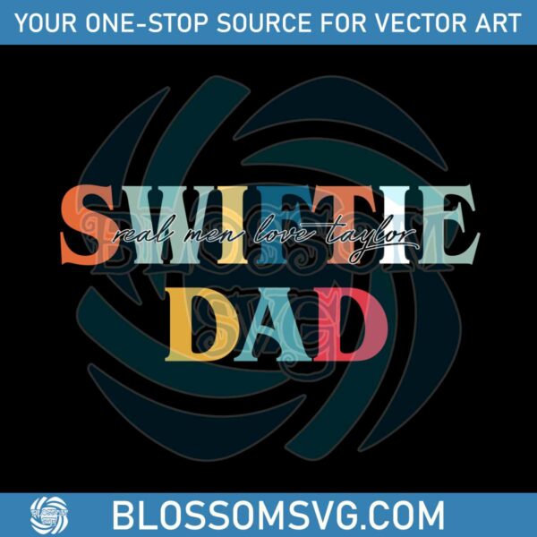 Swiftie Dad Swiftie Husband Eras Tour SVG Graphic Design Files