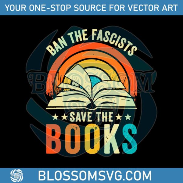 ban-the-fascists-save-the-books-svg-graphic-design-files