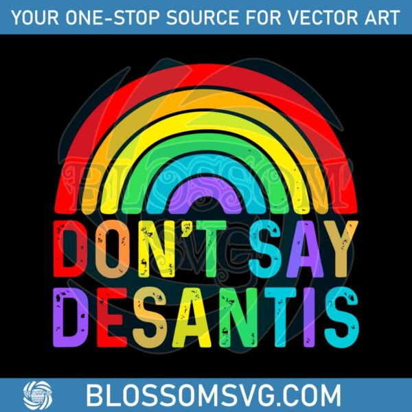 do-not-say-desantis-svg-for-cricut-sublimation-files