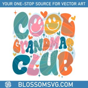 Cool Grandmas Club Svg For Cricut Sublimation Files