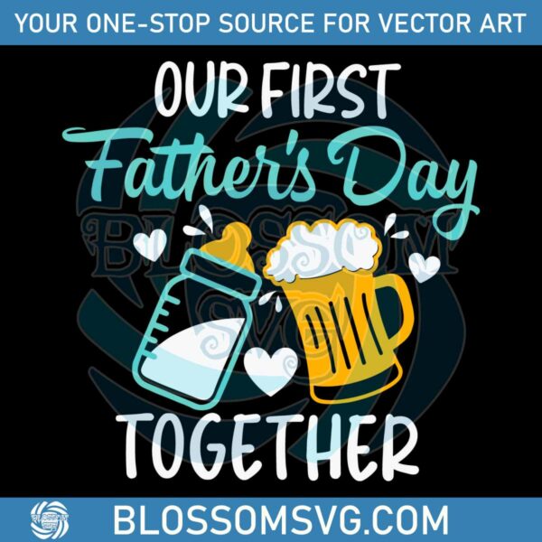 our-first-fathers-day-father-and-baby-svg-graphic-design-files