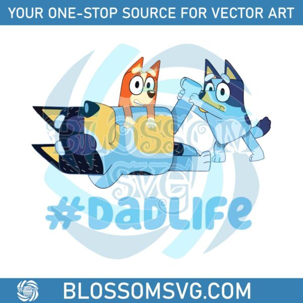 bluey-dad-life-fathers-day-svg-graphic-design-files