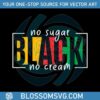 black-no-sugar-no-cream-svg-for-cricut-sublimation-files