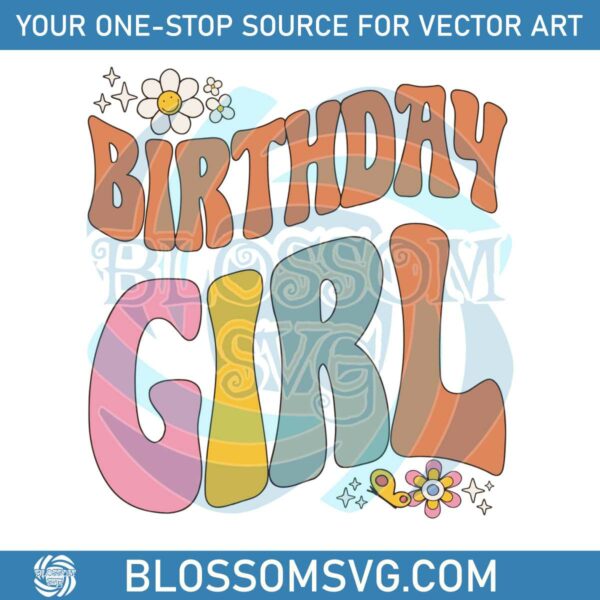groovy-birthday-girl-svg-for-cricut-sublimation-files