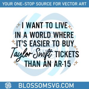 Swiftie Merch I Want To Live In A World SVG Cutting Files