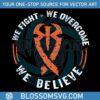 wwe-youth-boys-roman-reigns-we-fight-we-overcome-we-believe-svg