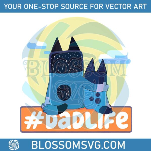 bluey-dadlife-dad-and-son-best-svg-cutting-digital-files