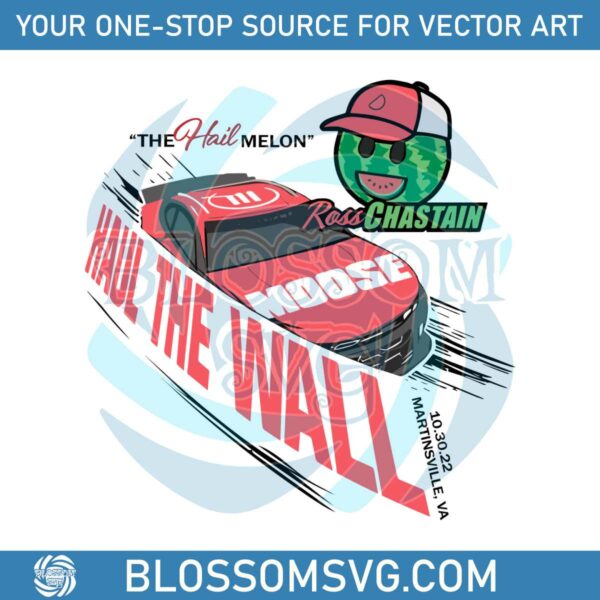 haul-the-wall-ross-chastains-hail-melon-svg-graphic-design-files