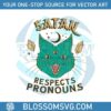 satan-respects-pronouns-cat-best-svg-cutting-digital-files